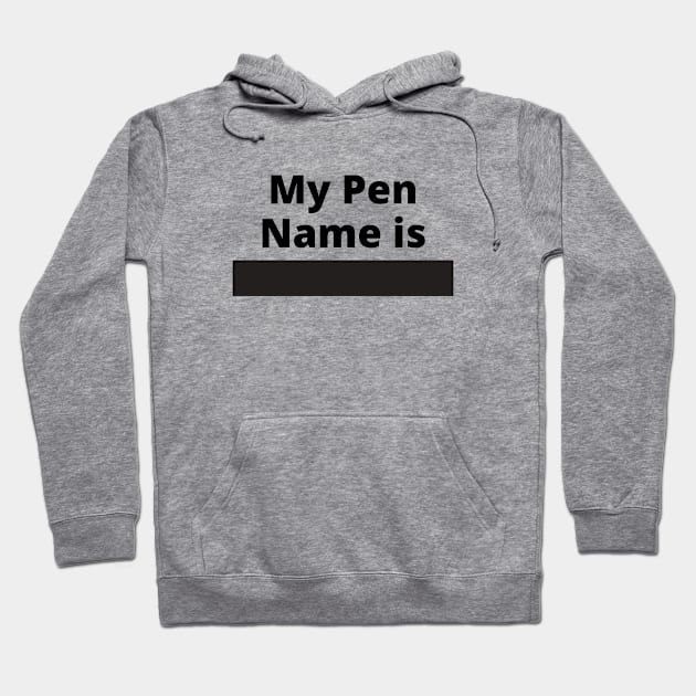 Pen Name t-shirt Hoodie by bookspry